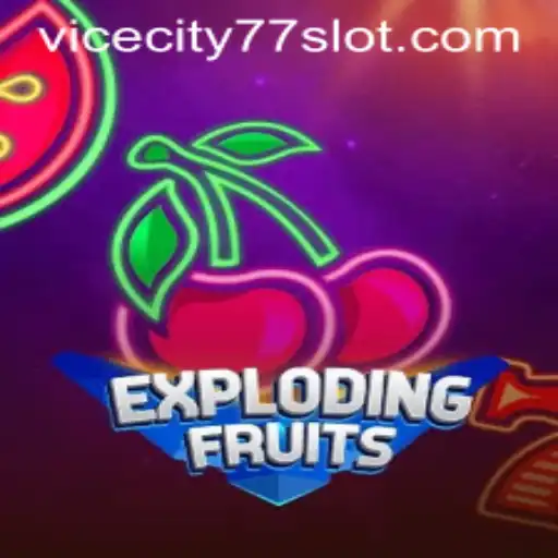 ExplodingFruits: A Dive into the High-Octane World of ViceCity77