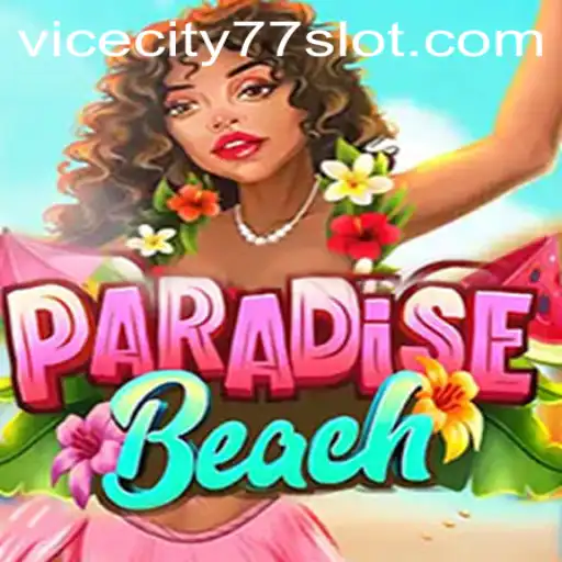 Welcome to ParadiseBeach: Dive into the World of ViceCity77